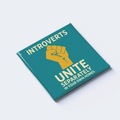 INTROVERTS UNITE — SEPARATELY IN YOUR OWN HOMES