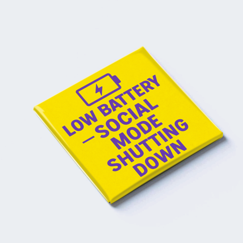 LOW BATTERY — SOCIAL MODE SHUTTING DOWN